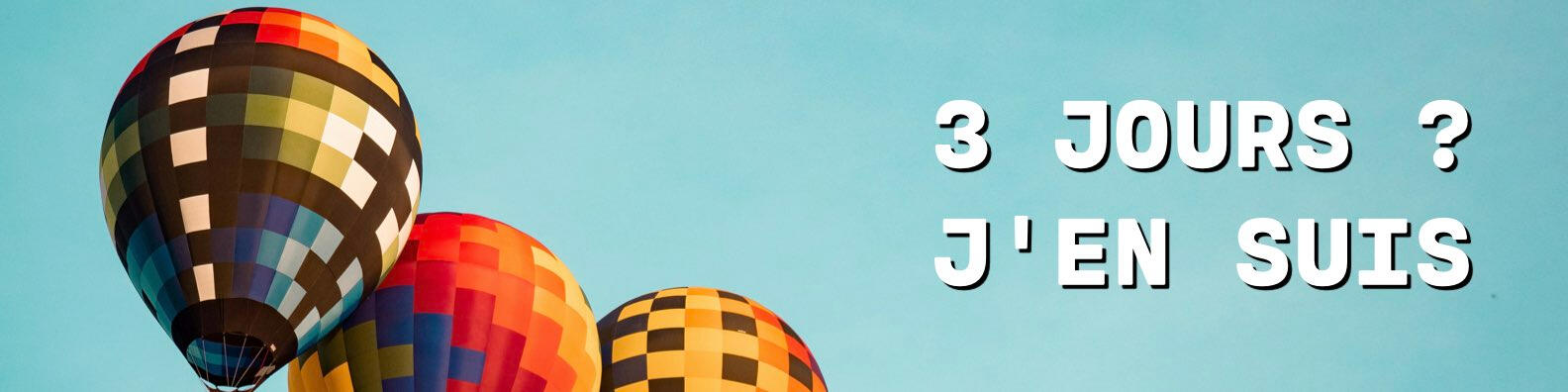 Semaine de 3 jours • 3 jours ? j'en suis